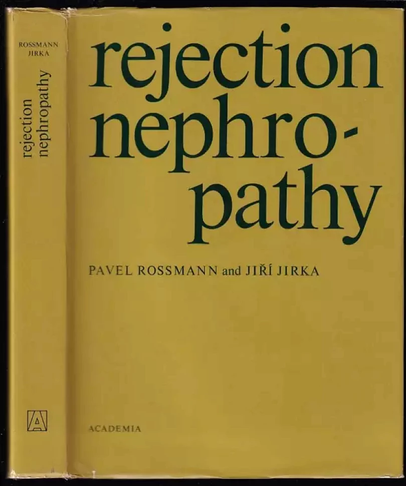 Levně Rejection nephropathy (Pavel Rossmann, 1979)