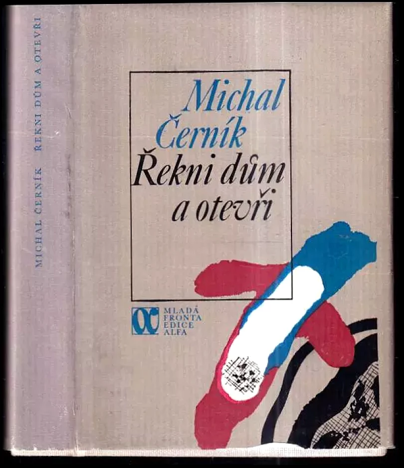 Levně Řekni dům a otevři : verše pro celou rodinu : výbor z poezie (Michal Černík, 1987)