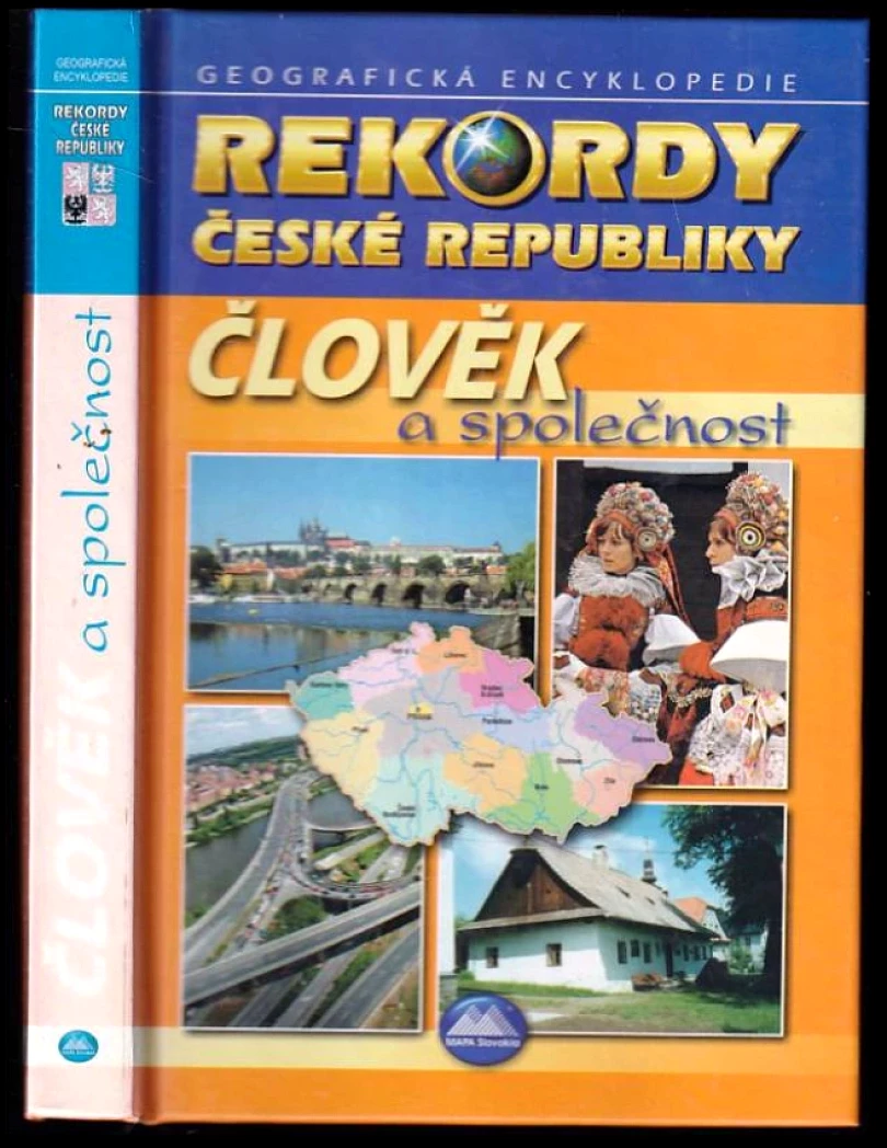Rekordy České republiky - člověk a společnost (Eva Klímová, 2003)
