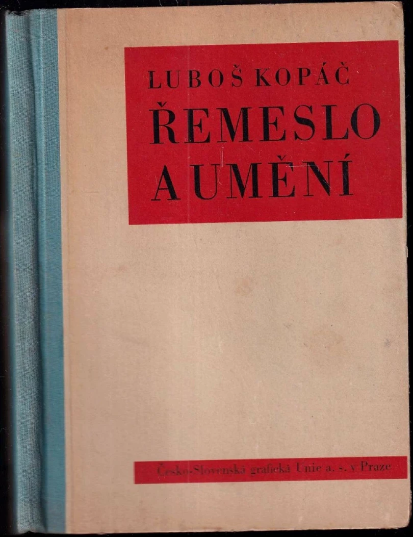 Řemeslo a umění (Luboš Kopáč, 1939)