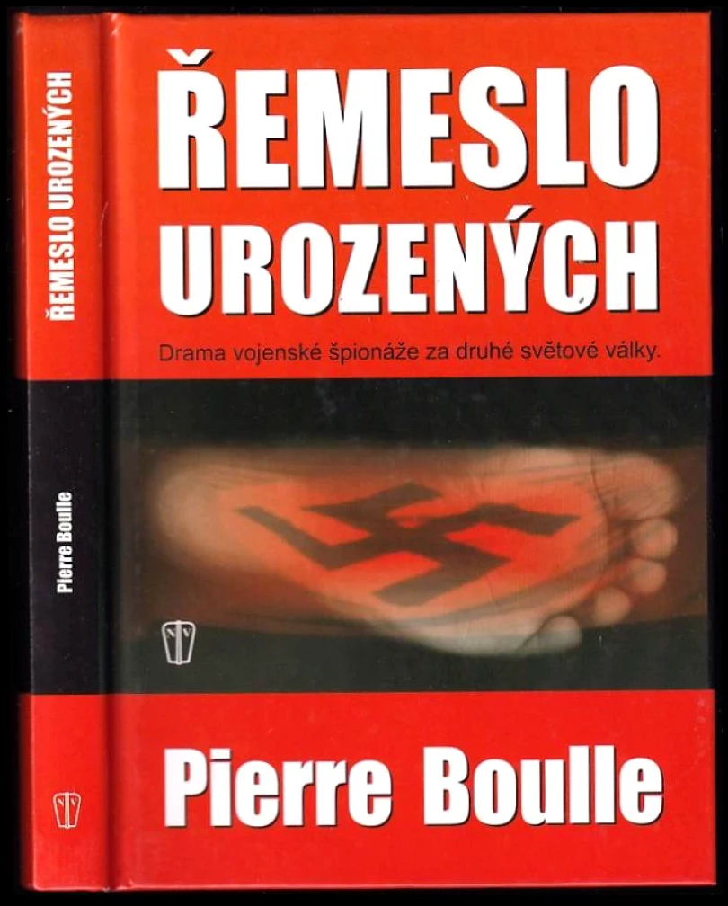 Levně Řemeslo urozených (Pierre Boulle, 2003)