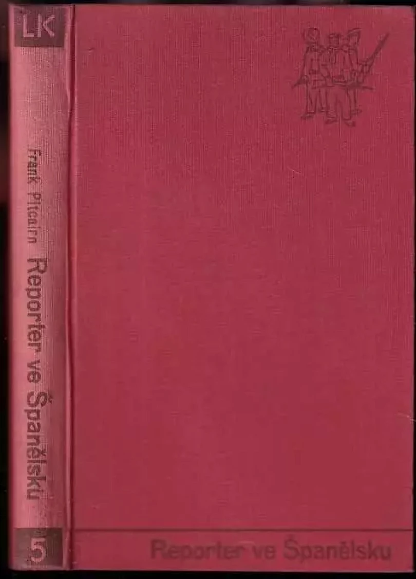 Reportér ve Španělsku (Claud Cockburn, 1937)