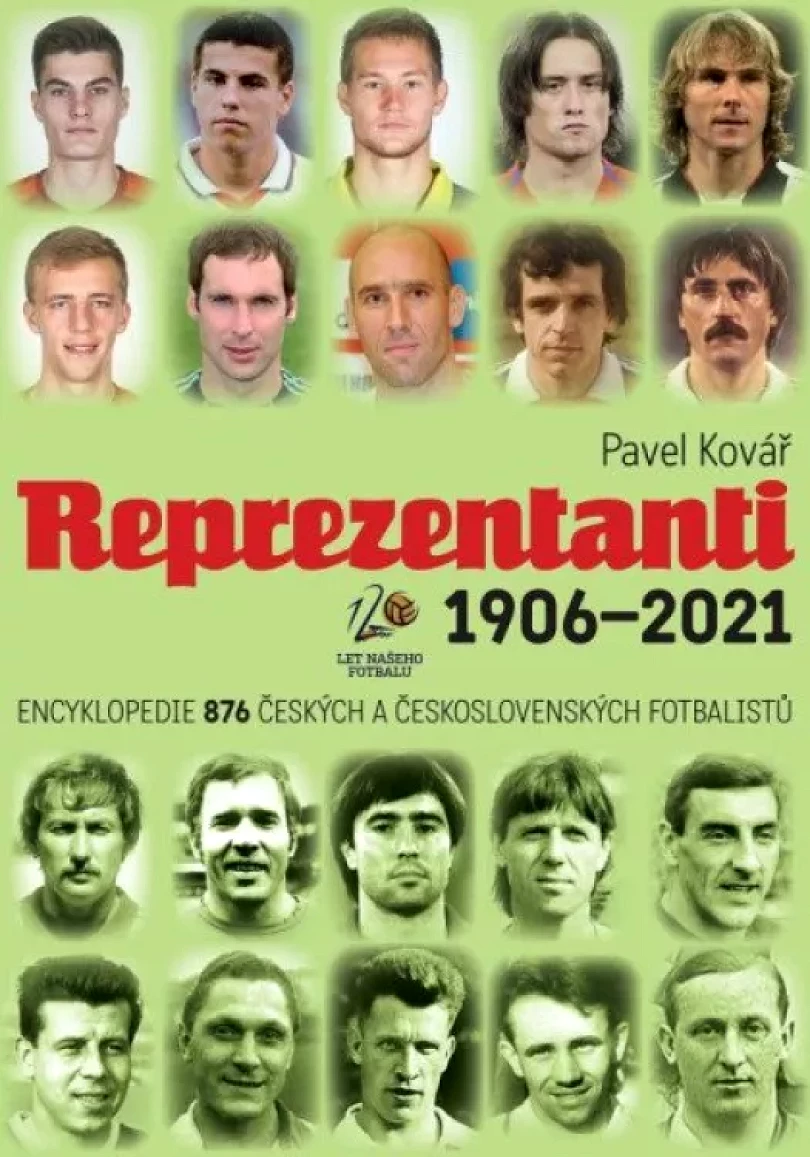 Reprezentanti 1906-2021 (Pavel Kovář, 2022)