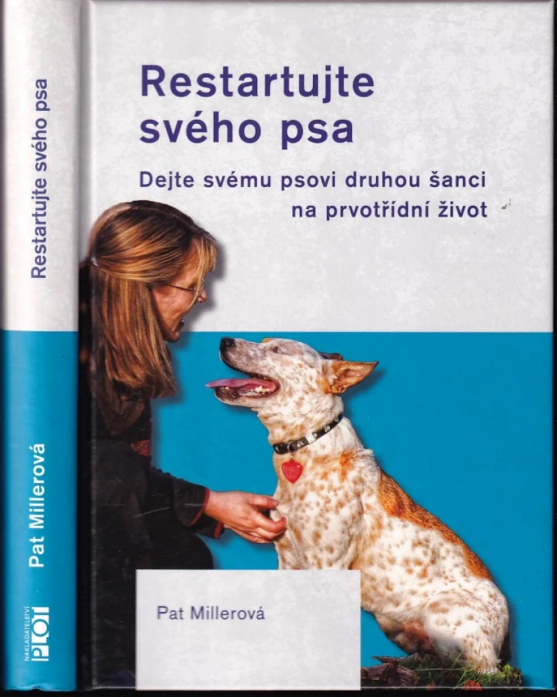 Levně Restartujte svého psa (Pat Millerová,, 2014)
