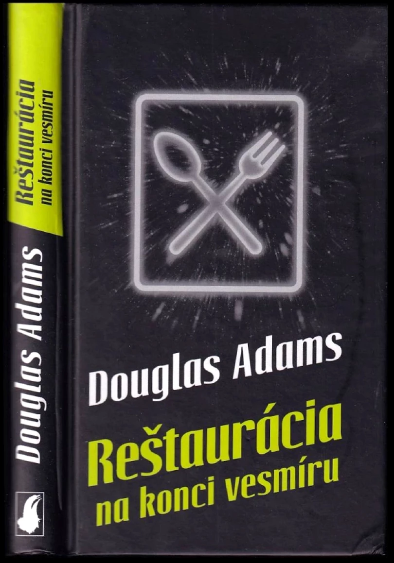 Reštaurácia na konci vesmíru (Douglas Adams, 2004)
