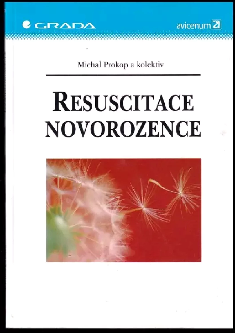 Resuscitace novorozence (Michal Prokop, 2003)