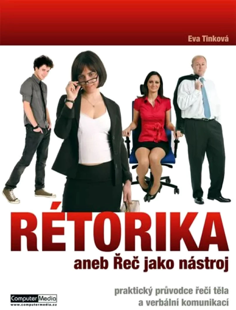 Levně Rétorika, aneb, Řeč jako nástroj (Eva Tinková, 2010)