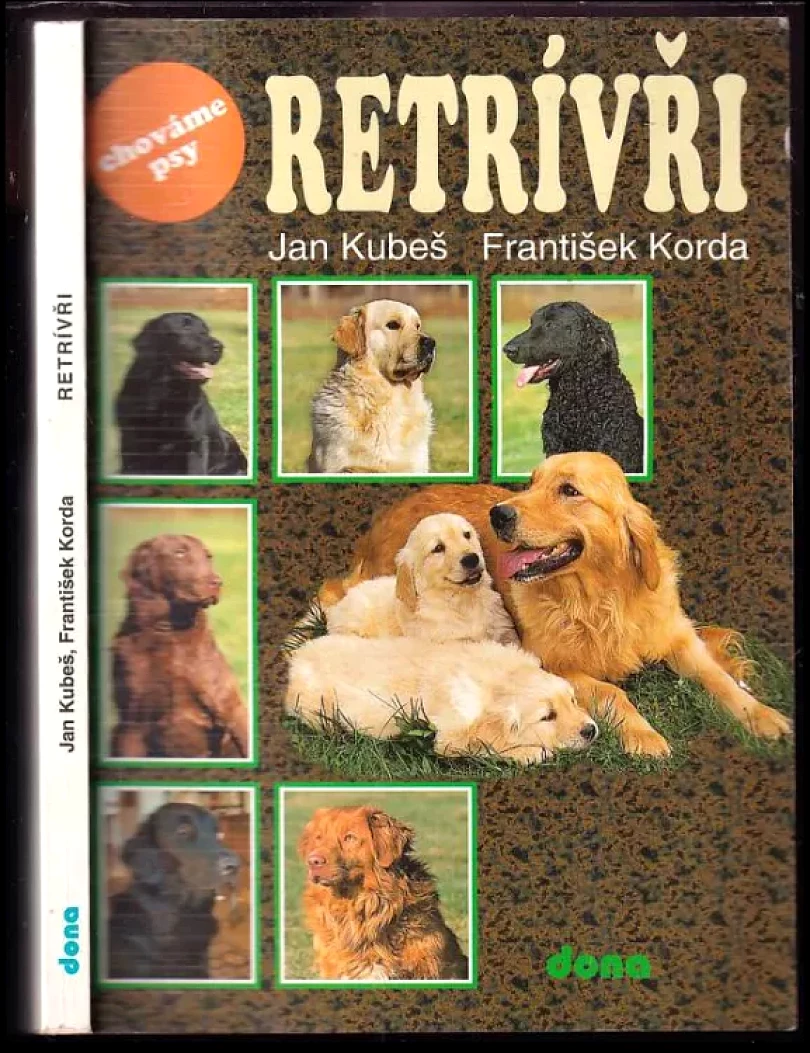 Levně Retrívři (František Korda, 1998)
