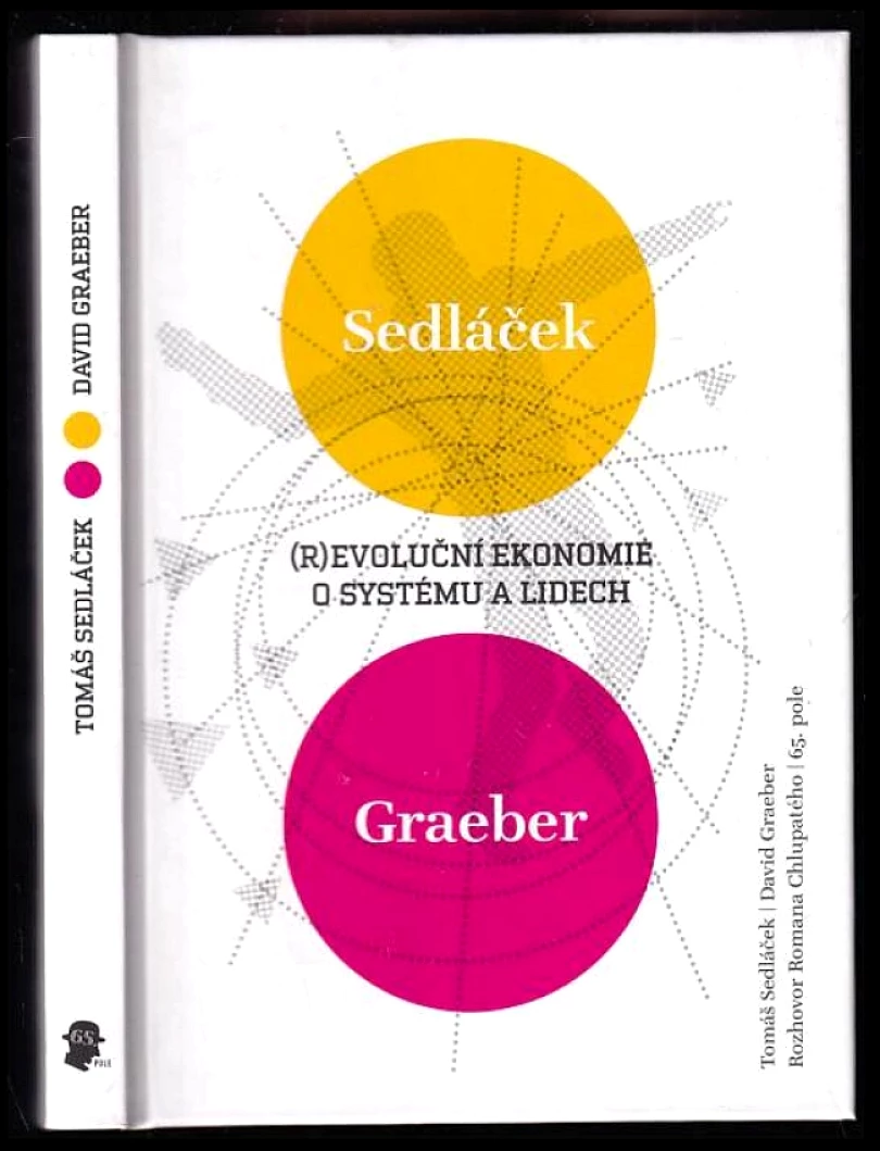 Levně (R)evoluční ekonomie - o systému a lidech (Tomáš Sedláček, 2013)