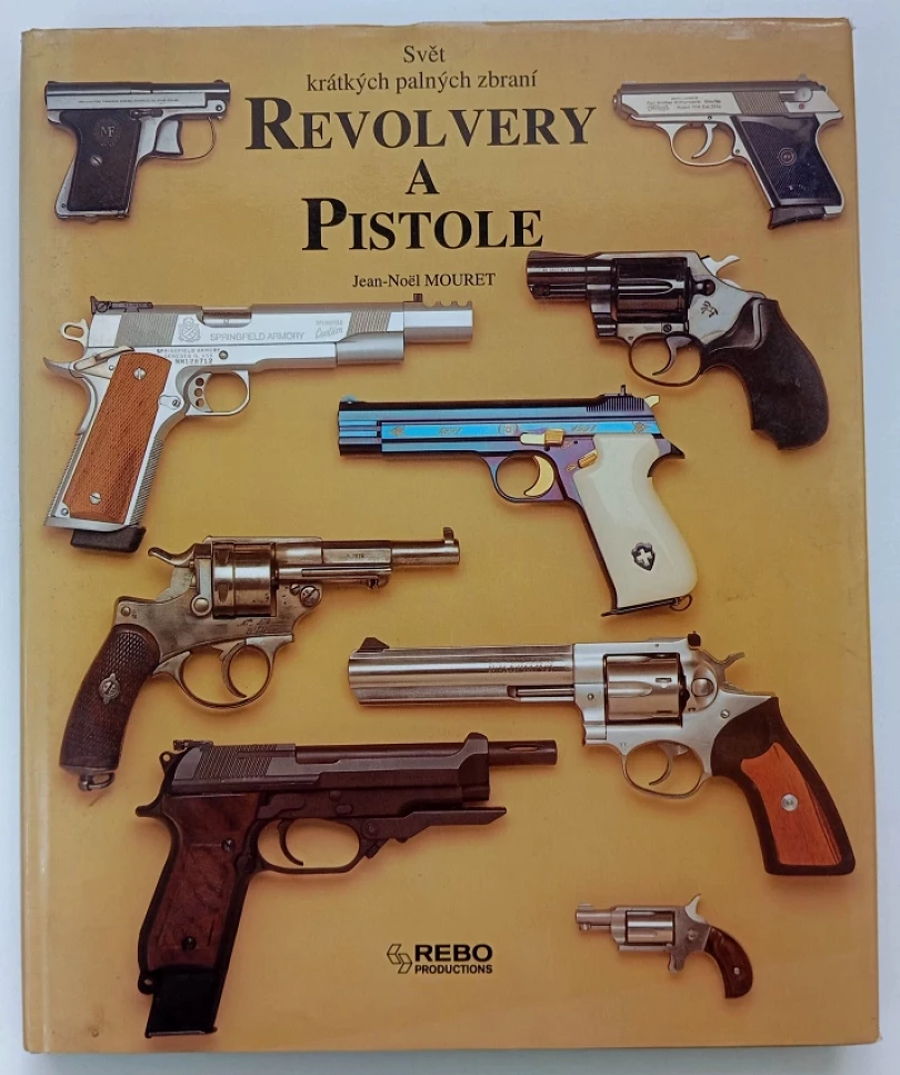 Levně Revolvery a pistole (Jean-Noël Mouret, 1994)