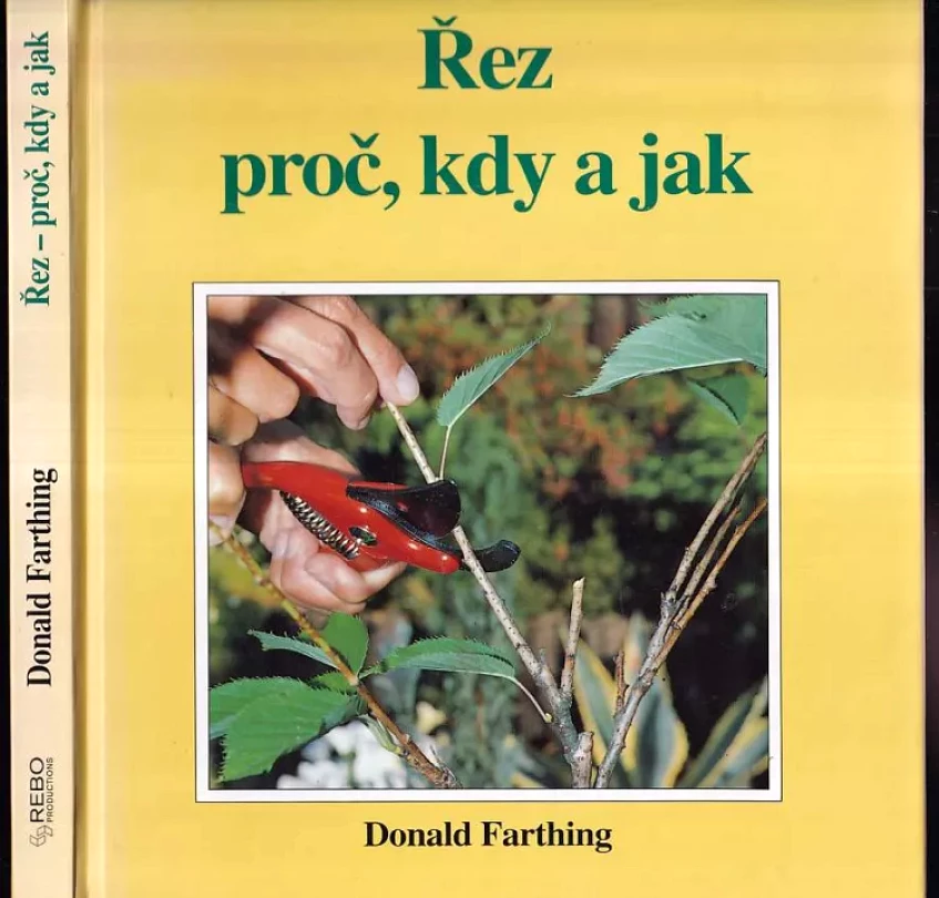 Levně Řez proč, kdy a jak (Donald Farthing, 1999)
