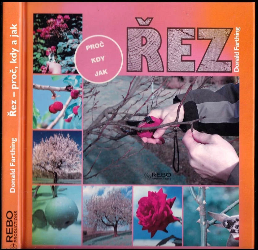 Levně Řez - proč, kdy a jak (Donald Farthing, 2010)