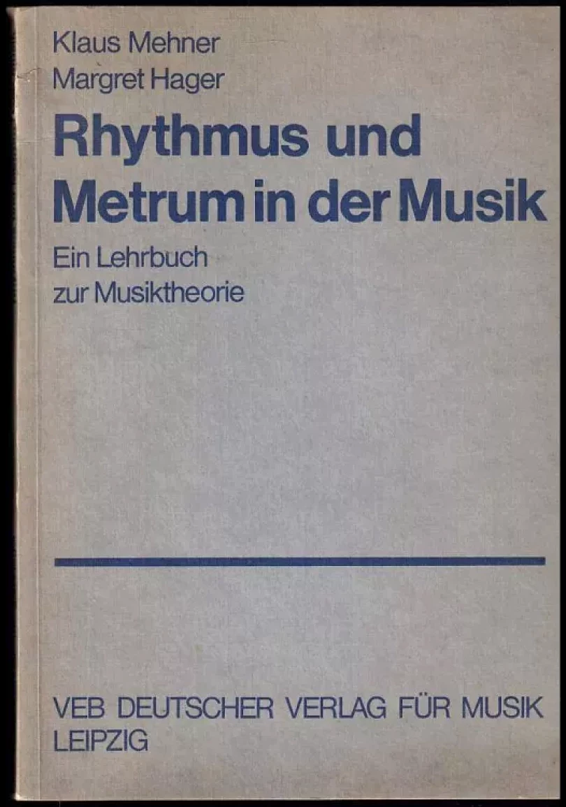 Rhythmus und Metrum in der Musik (, 1983)