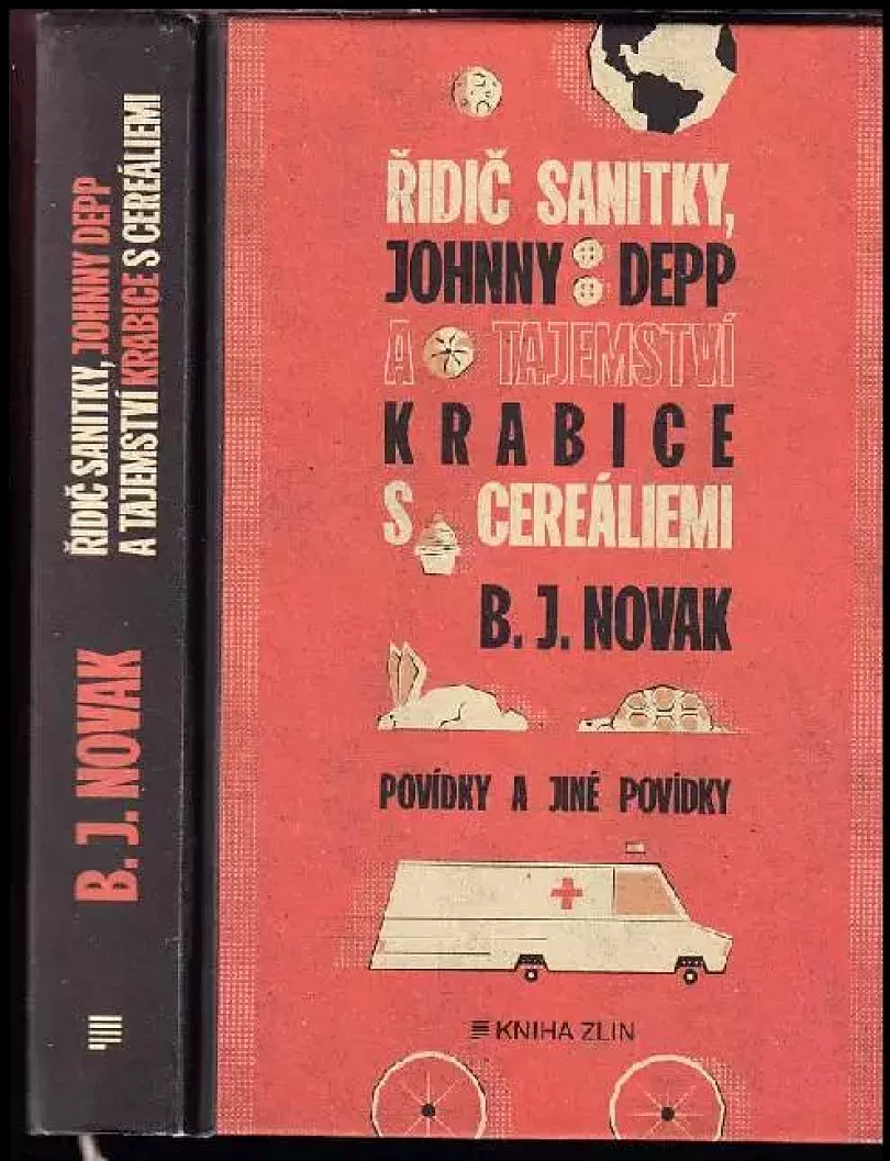 Levně Řidič sanitky, Johnny Depp a tajemství krabice s cereáliemi : povídky a jiné povídky (B. J Novak, 2019)