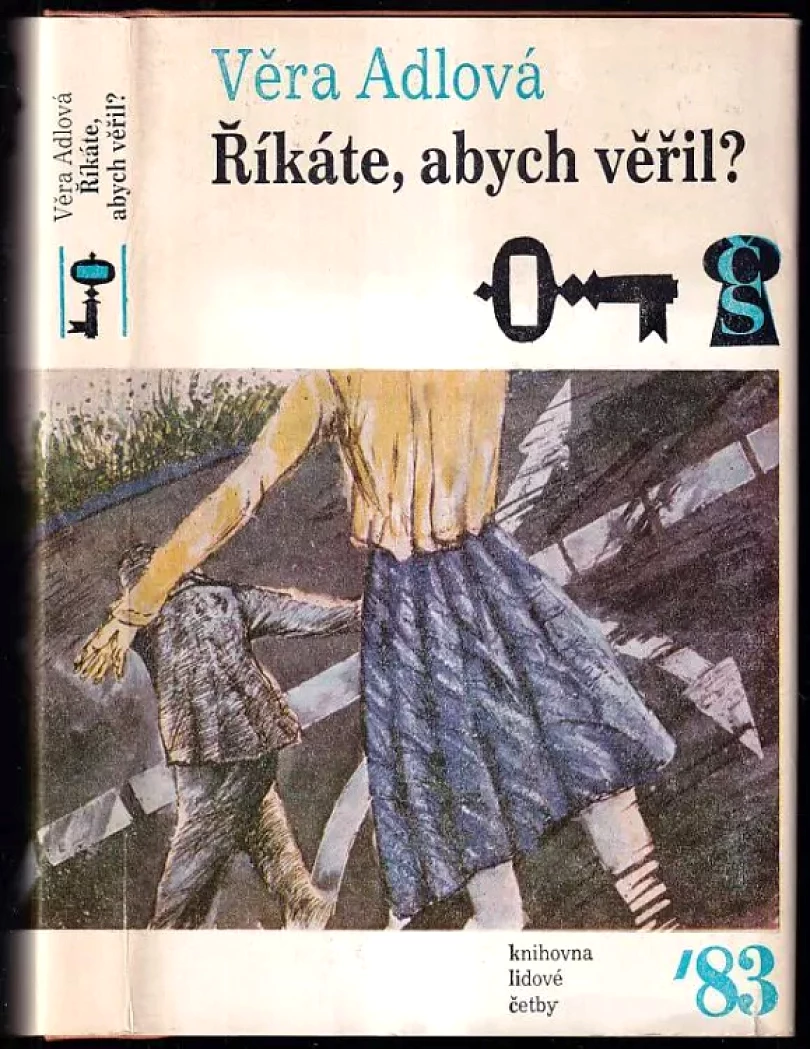 Říkáte, abych věřil? (Věra Adlová, 1983)