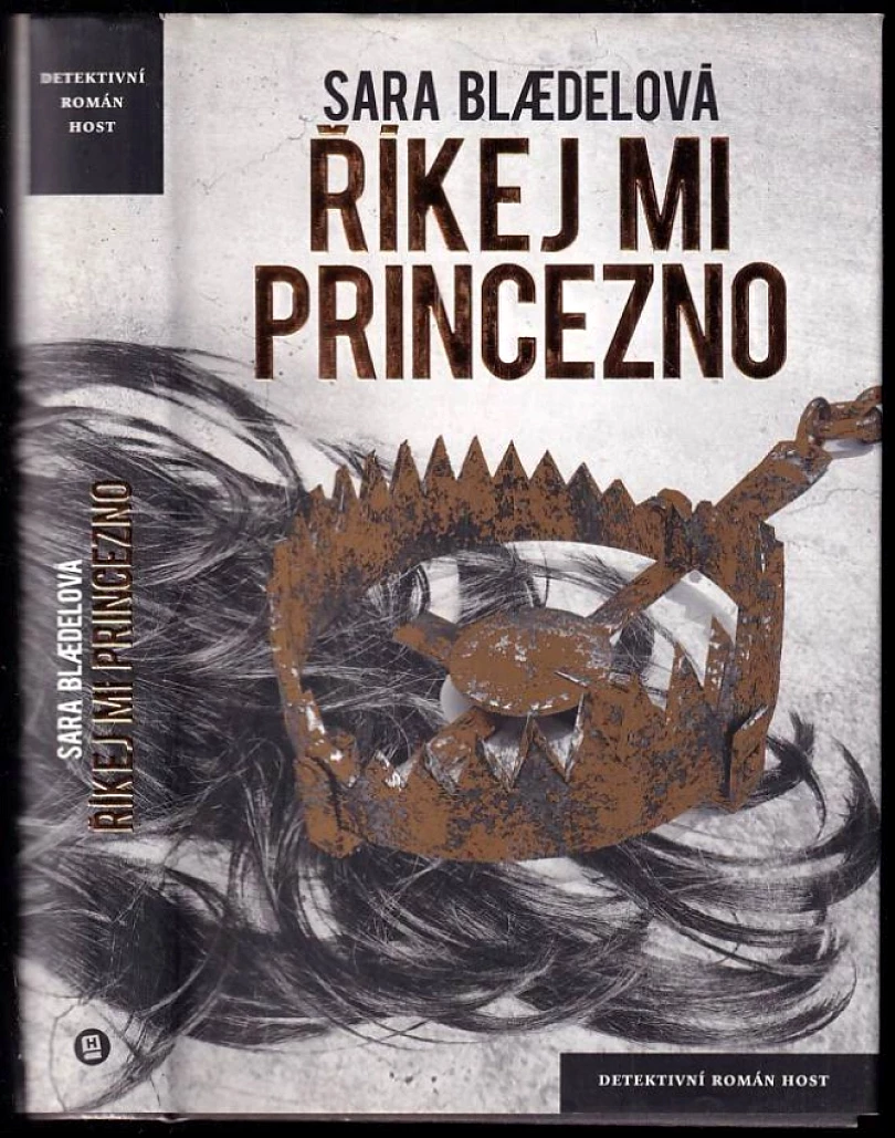Říkej mi princezno (Sara Blædel, 2013)