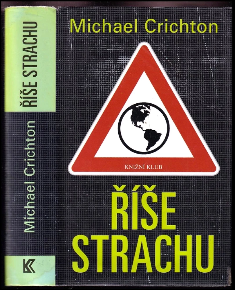 Říše strachu (Michael Crichton, 2006)