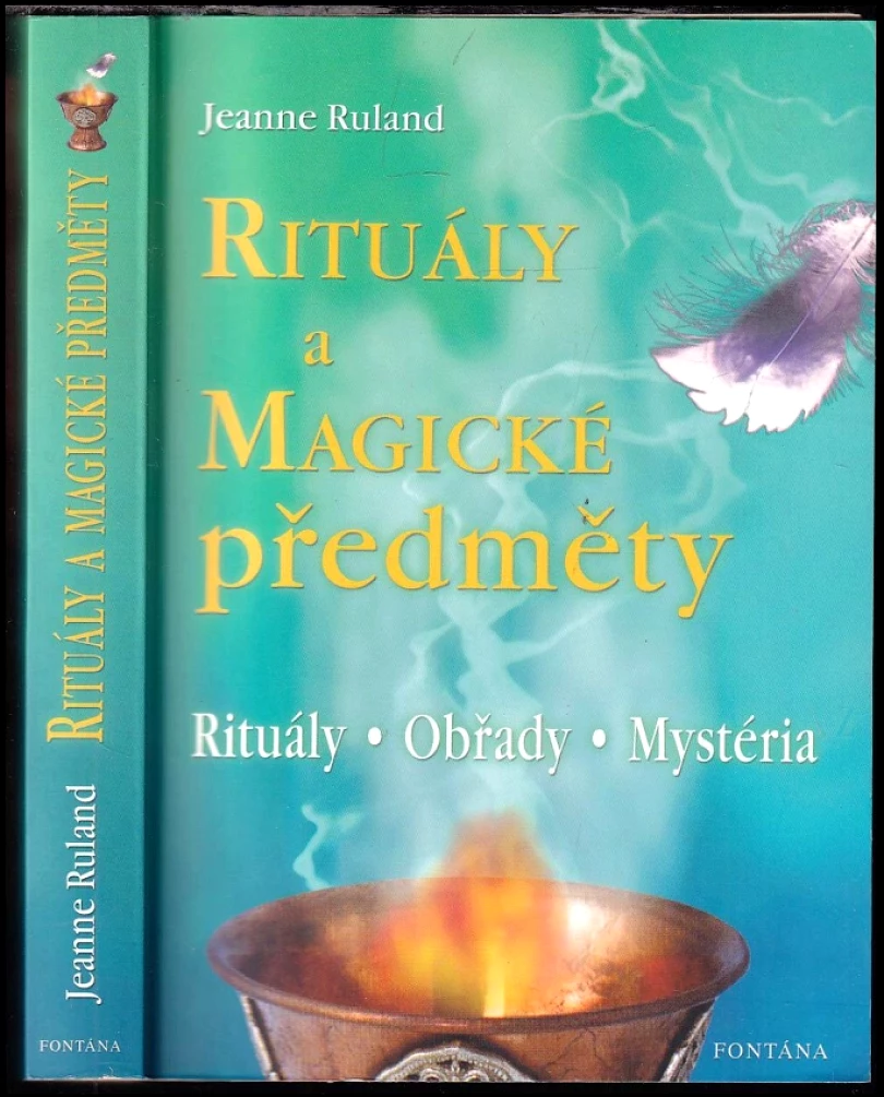 Rituály a magické předměty (Jeanne Ruland, 2004)