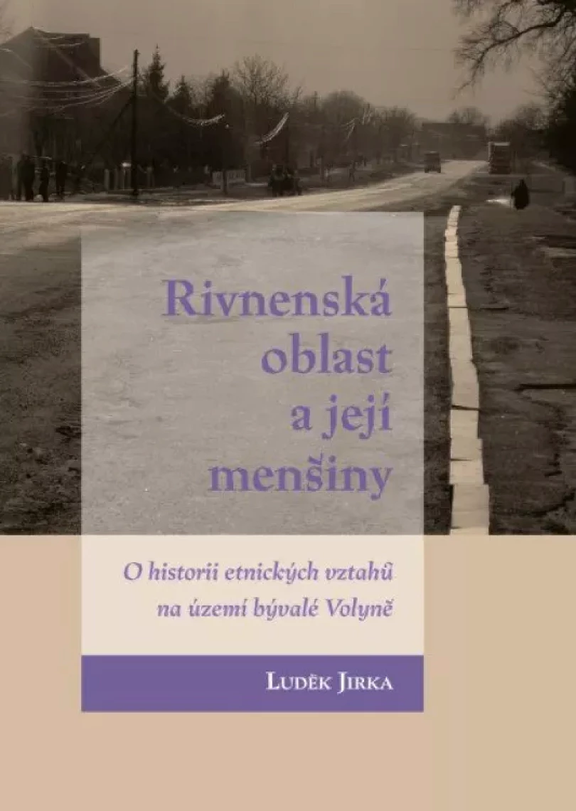 Levně Rivnenská oblast a její menšiny (Luděk Jirka, 2023)