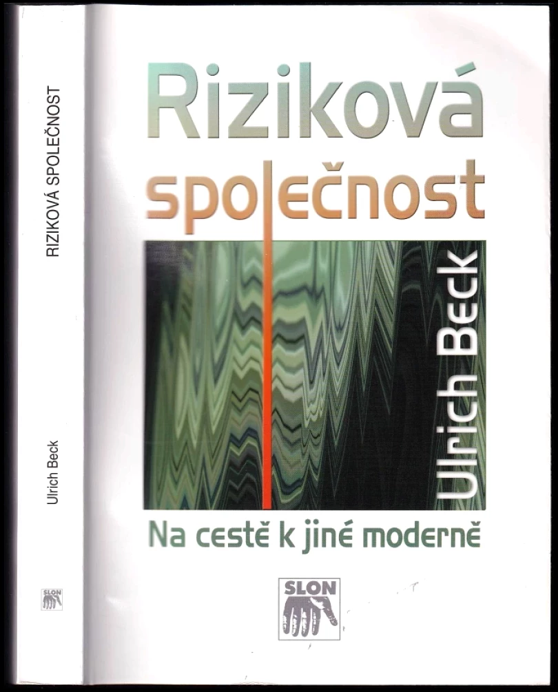Levně Riziková společnost (Ulrich Beck, 2004)
