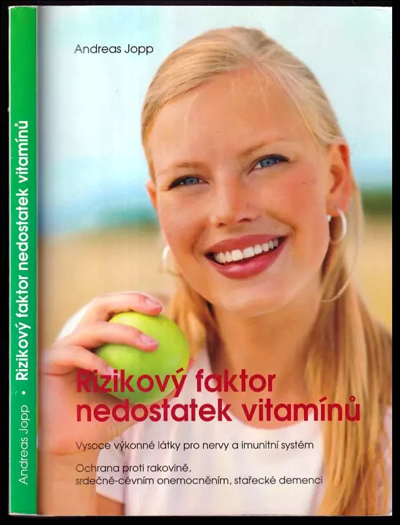Rizikový faktor nedostatek vitamínů (Andreas Jopp, 2013)