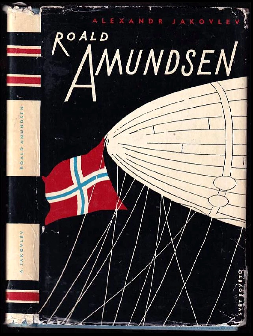 Levně Roald Amundsen (Aleksandr Stepanovič Jakovlev, 1959)