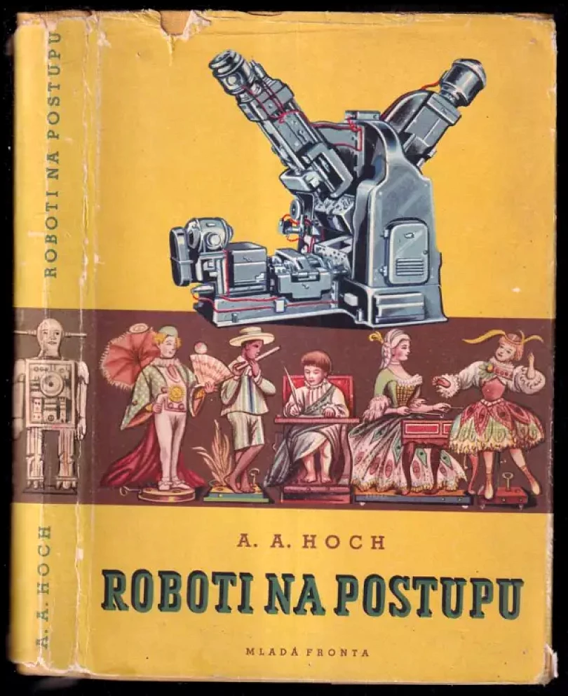 Roboti na postupu (Alois Adalbert Hoch, 1956)