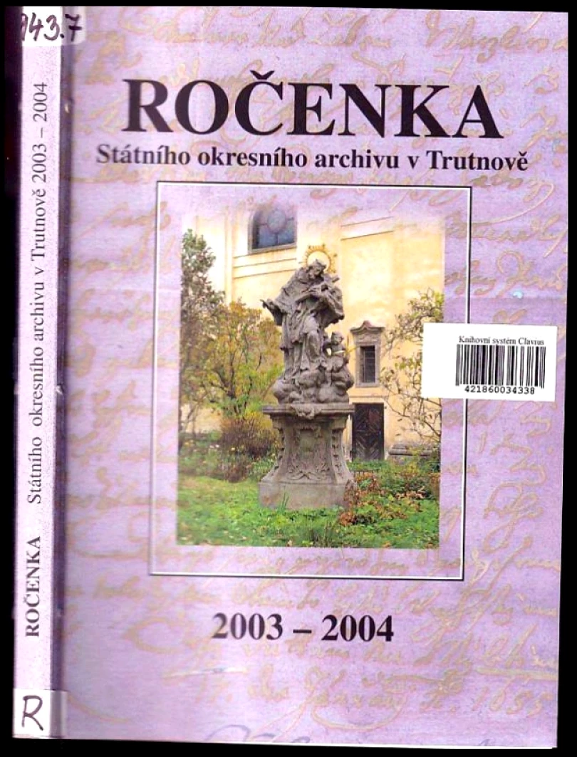 Levně Ročenka Státního okresního archivu v Trutnově 2003 - 2004 (Uffo Daniel Horn, 2006)