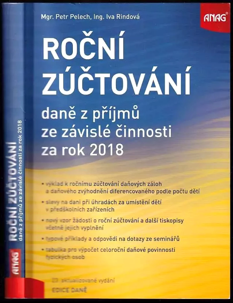 Levně Roční zúčtování daně z příjmů ze závislé činnosti za rok 2018 (Petr Pelech, 2018)
