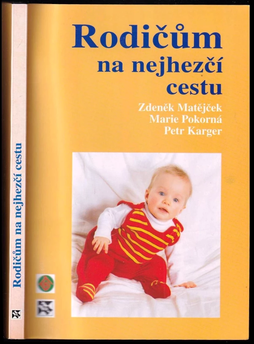 Rodičům na nejhezčí cestu (Zdeněk Matějček, 2004)