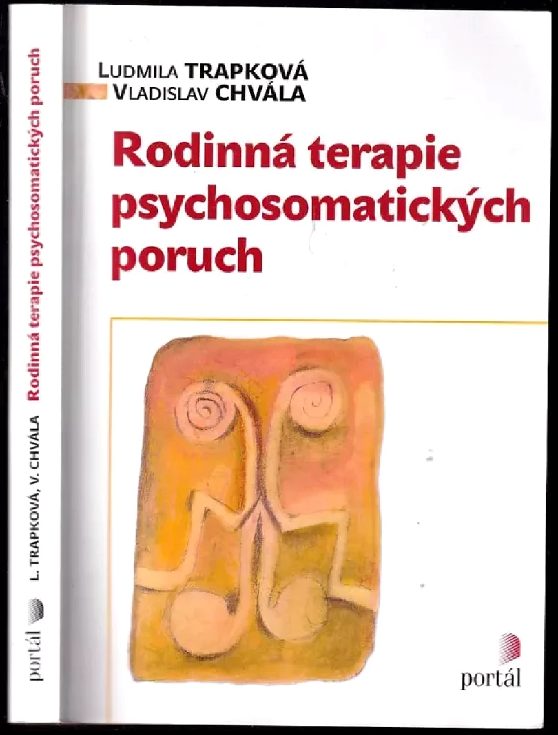 Rodinná terapie psychosomatických poruch (Ludmila Trapková, 2004)