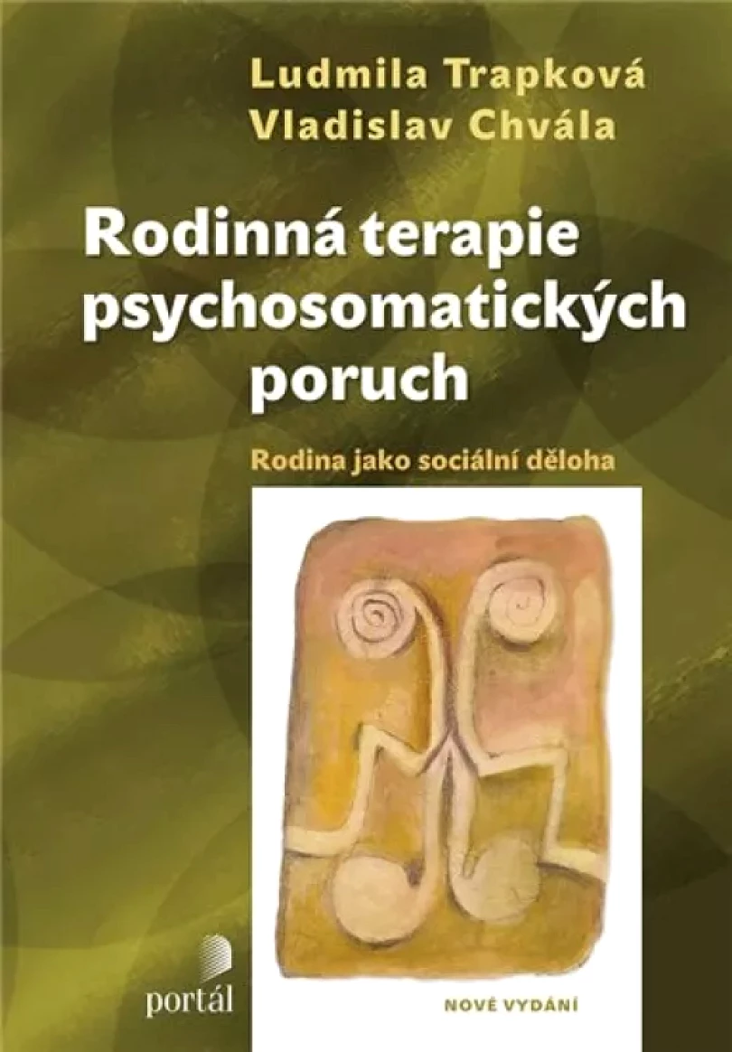 Rodinná terapie psychosomatických poruch (Ludmila Trapková, 2017)