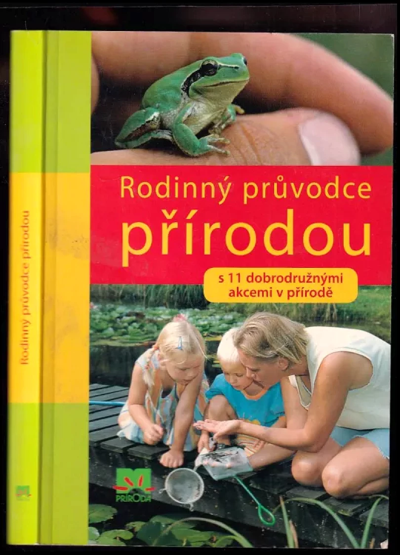Rodinný průvodce přírodou (Frank Hecker, 2008)