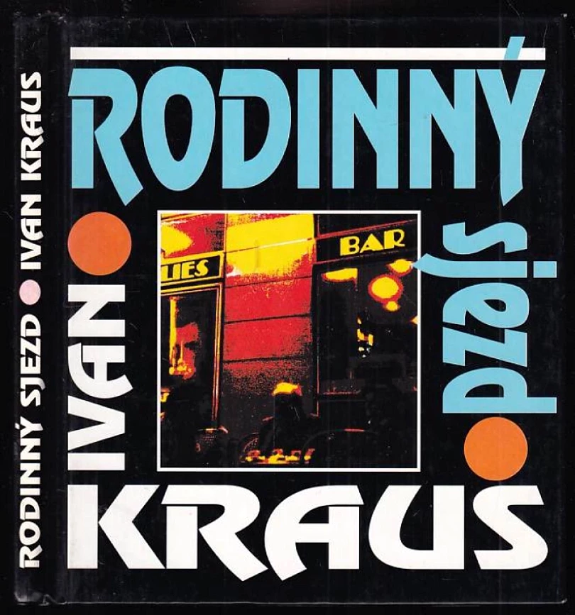 Rodinný sjezd (Ivan Kraus, 1996)