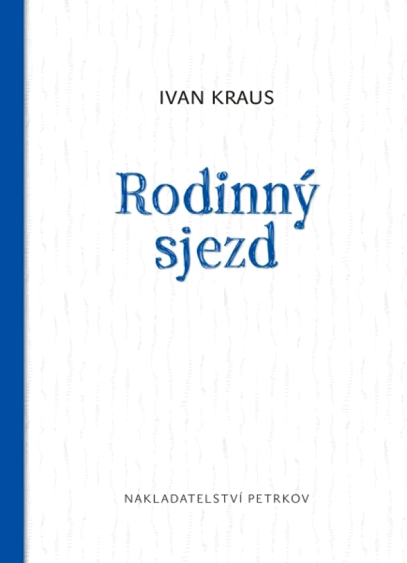 Rodinný sjezd (Ivan Kraus, 2025)