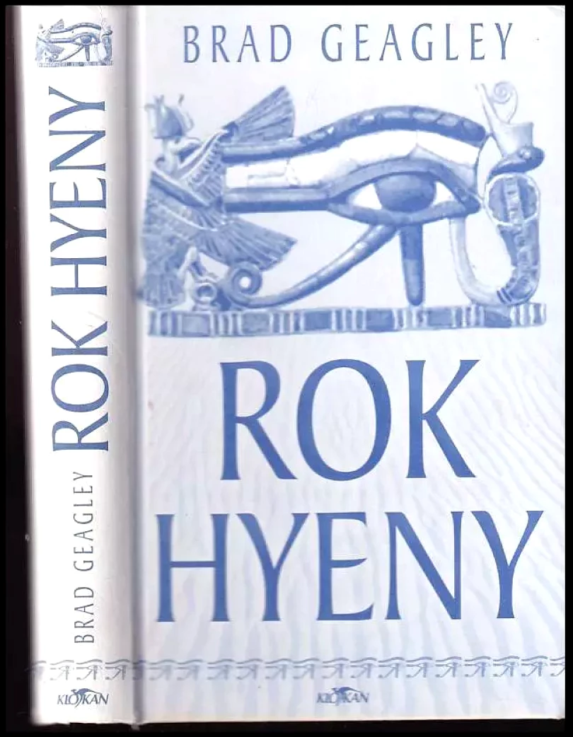 Rok hyeny (Brad Geagley, 2006)