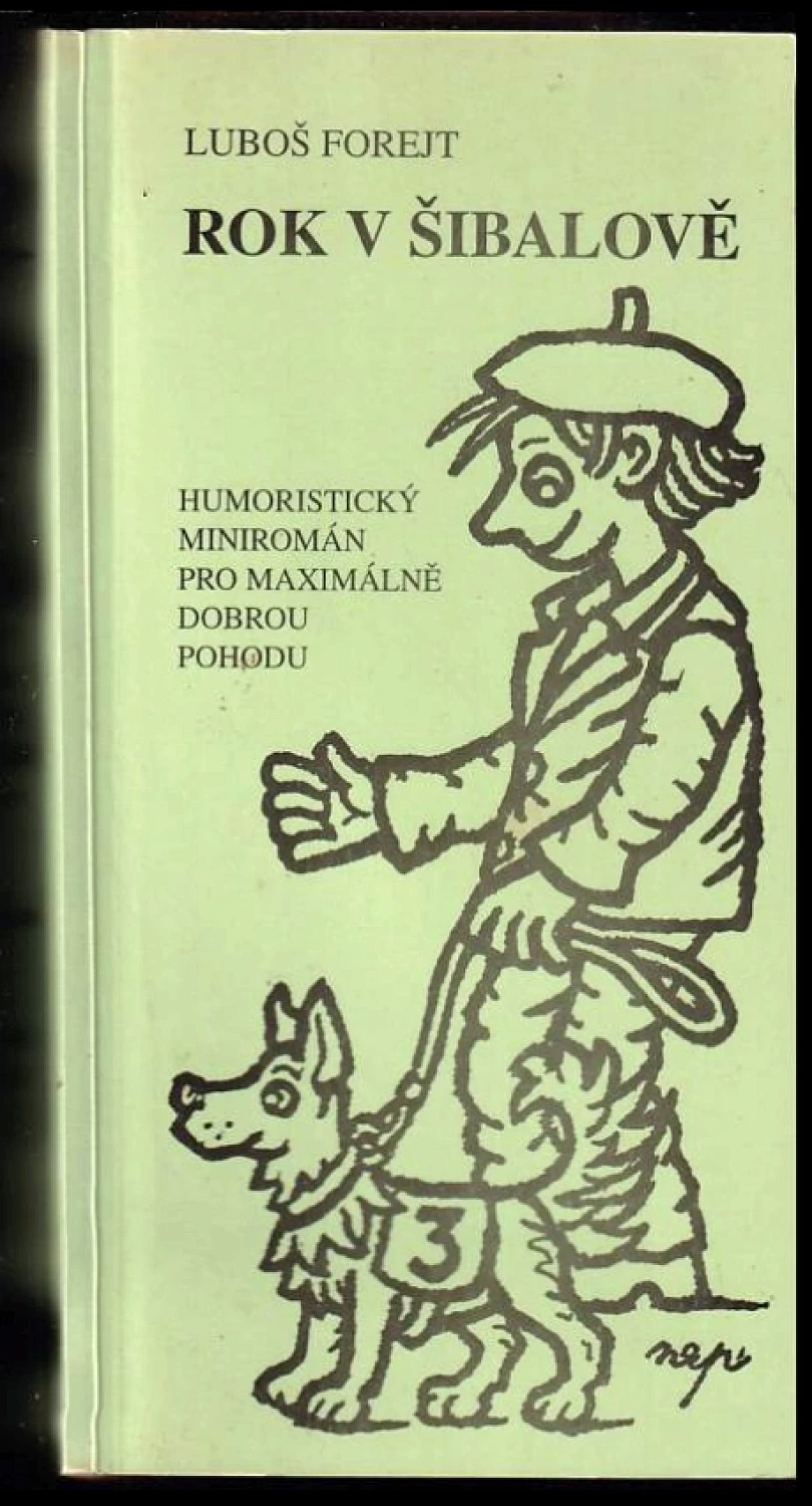 Rok v Šibalově (Luboš Forejt, 2000)
