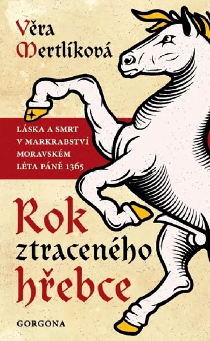 Levně Rok ztraceného hřebce (Věra Mertlíková, 2019)