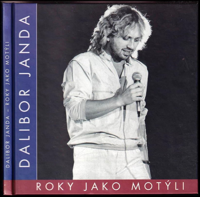 Levně Roky jako motýli PODPIS A DEDIKACE - DALIBOR JANDA (Dalibor Janda, 2003)