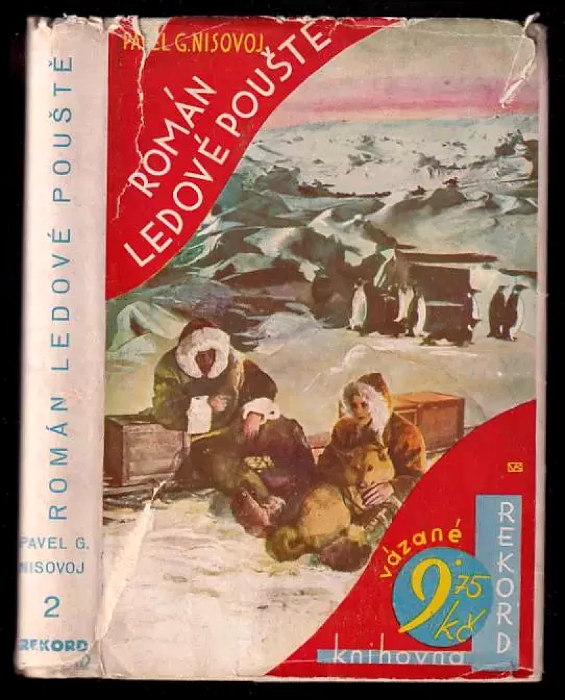 Levně Román ledové pouště - Ledové moře (Pavel G Nisovoj, 1932)