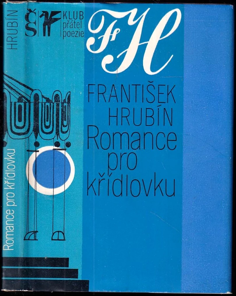Levně Romance pro křídlovku (František Hrubín, 1977)