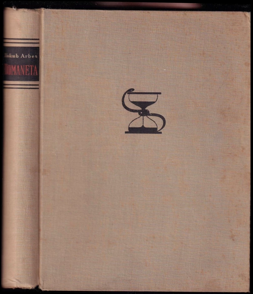 Romaneta ; Svatý Xaverius ; Ukřižovaná ; Newtonův mozek (Jakub Arbes, 1954)