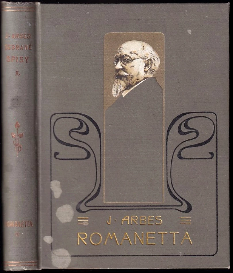 Romanetta - Ďábel na skřipci, Šílený job, Můj přítel - vrah (Jakub Arbes, 1903)