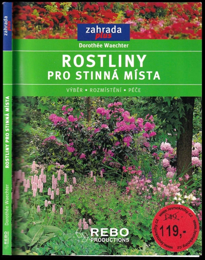 Levně Rostliny pro stinná místa (Dorothée Waechter, 2006)