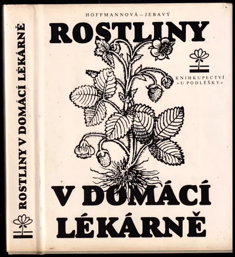 Rostliny v domácí lékárně (Eva Hoffmannová, 1991)