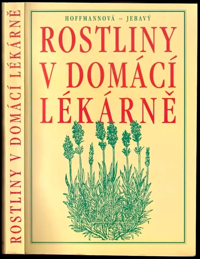 Rostliny v domácí lékárně (Eva Hoffmannová, 2001)