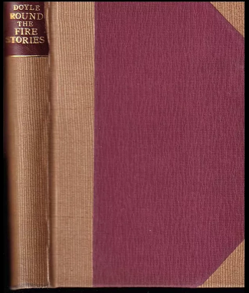 Levně Round the fire Stories (Arthur Conan Doyle, 1908)