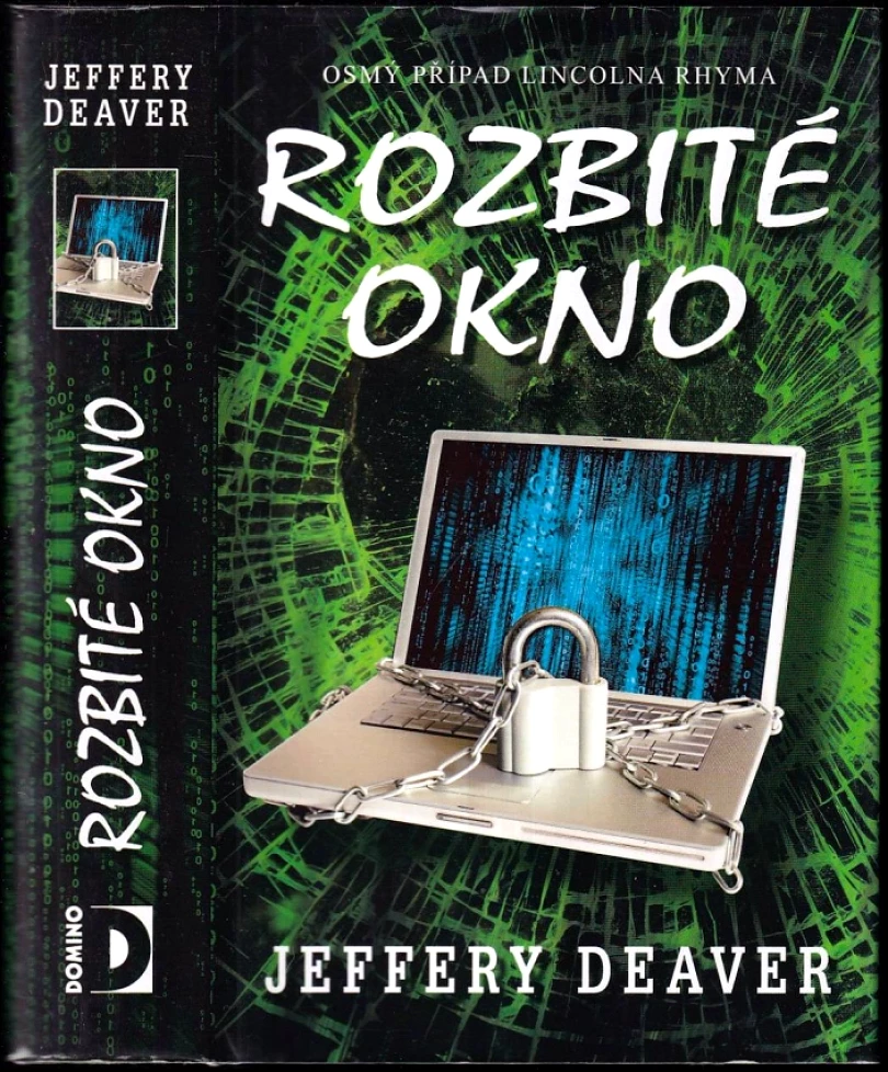 Rozbité okno (Jeffery Deaver, 2008)