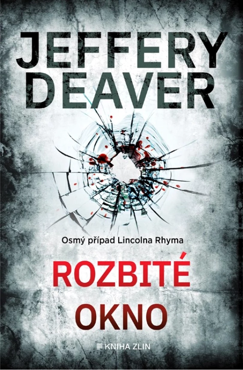 Rozbité okno (Jeffery Deaver, 2025)