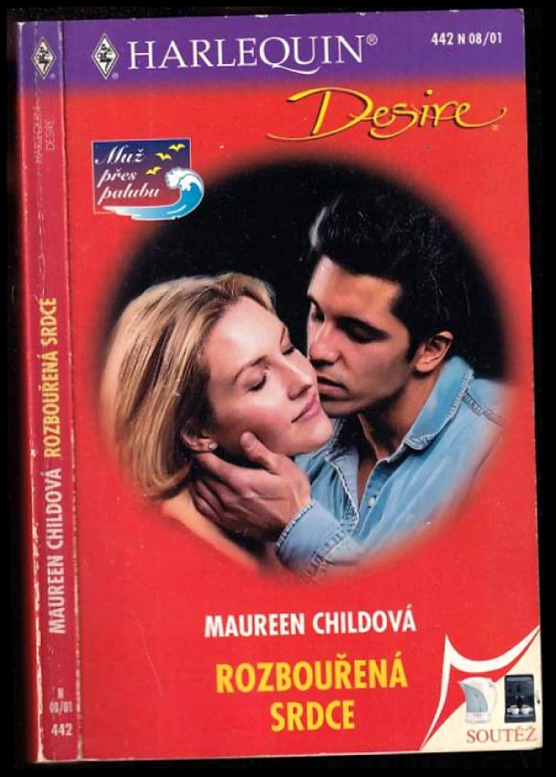 Levně Rozbouřená srdce (Maureen Child, 2001)